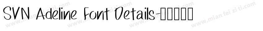 SVN Adeline Font Details字体转换